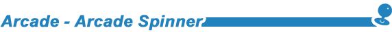 Arcade Spinner